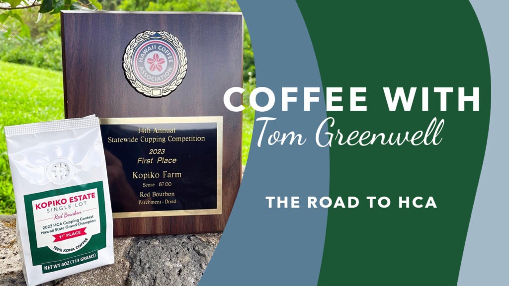 The Road to HCA - Coffee with Tom Greenwell